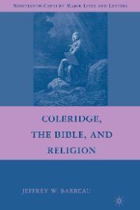 Coleridge, the Bible and Religion Cover