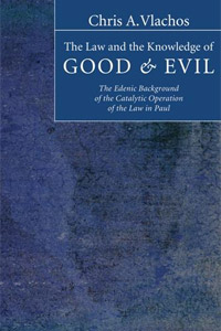 The Law and the Knowledge of Good and Evil: The Edenic Background of the Catalytic Operation of the Law in Paul