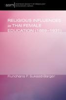 Religious Influences in Thai Female Education by Pam Barger book cover